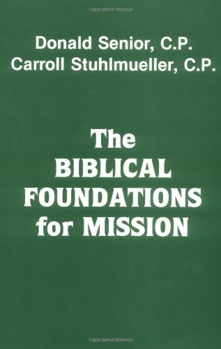 The Biblical Foundations for Mission Paperback used book depot