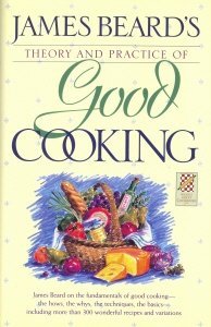 James Beard's Theory & Practice of Good Cooking: (Reissue) used book depot