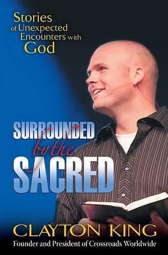 Surrounded by the Sacred: Stories of Unexpected Encounters with God used book depot