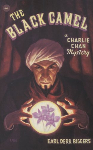 The Black Camel: A Charlie Chan Mystery Charlie Chan Mystery, 4 [Paperback] Biggers, Earl Derr