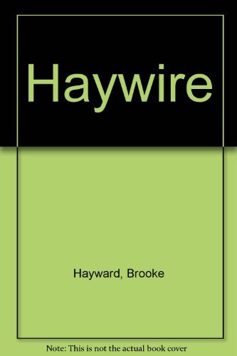 Haywire Hayward, Brooke