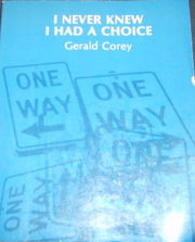 I Never Knew I Had a Choice used book depot
