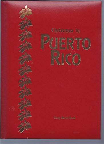 Christmas in Puerto Rico: Christmas Around the World Christmas Around the World from World Book [Hardcover] World Book