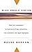 WideAngle Vision: Beat Your Competition by Focusing on Fringe Competitors, Lost Customers, and Rogue Employees [Hardcover] Burkan, Wayne C