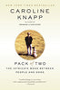 Pack of Two: The Intricate Bond Between People and Dogs [Paperback] Knapp, Caroline