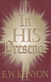 In His Presence: The Secret of Prayer used book depot