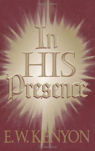 In His Presence: The Secret of Prayer used book depot