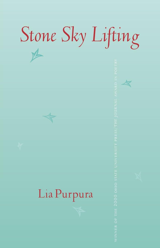 STONE SKY LIFTING (OSU JOURNAL AWARD POETRY)