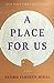 A Place for Us: A Novel [Hardcover] Mirza, Fatima Farheen