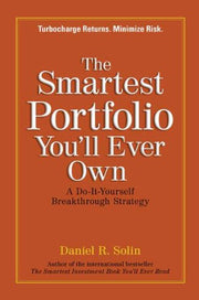 The Smartest Portfolio You'll Ever Own: A Do-It-Yourself Breakthrough Strategy used book depot