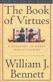 The Book of Virtues: A Treasury of Great Moral Stories used book depot