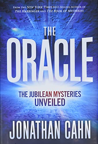 The Oracle: The Jubilean Mysteries Unveiled [Hardcover] Cahn, Jonathan