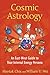 Cosmic Astrology: An East-West Guide to Your Internal Energy Persona