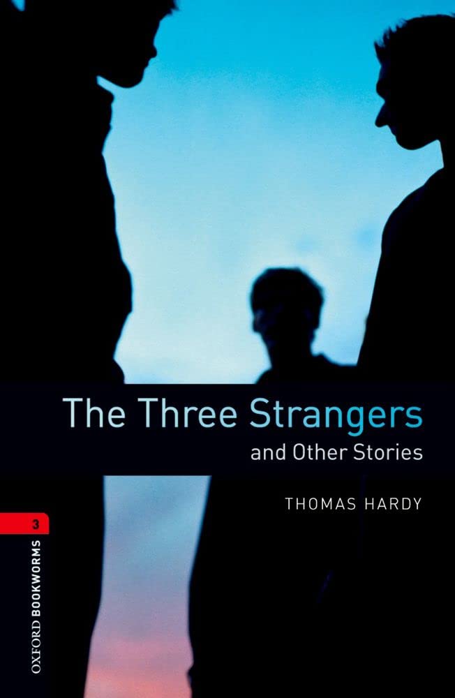 Oxford Bookworms Library: The Three Strangers and Other Stories: Level 3: 1000-Word Vocabulary (Oxford Bookworms. Classics. [Stage] 3) used book depot