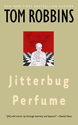 Jitterbug Perfume: A Novel [Paperback] Tom Robbins