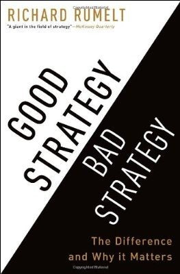 Good Strategy Bad Strategy: The Difference and Why It Matters used book depot