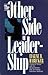 The Other Side of Leadership: Coming to Terms with the Responsibilities that Accompany GodGiven Authority Habecker, Eugene B