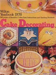Wilton Yearbook 1978 Cake Decorating