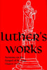 Luthers Works, Volume 69 Sermons on the Gospel of John 1720 Luthers Works Concordia [Hardcover] Luther, Dr Martin