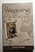 The Weaving: A Journey to Corrie Ten Boom Live [Paperback] Evelyn Hinds