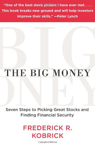 The Big Money: Seven Steps to Picking Great Stocks and Finding Financial Security used book depot
