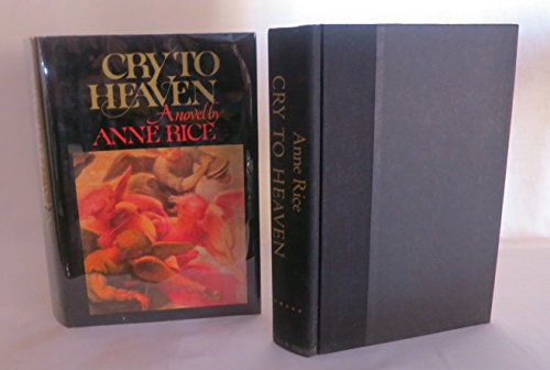 Cry to Heaven Rice, Anne