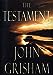 The Testament: A Novel [Hardcover] Grisham, John