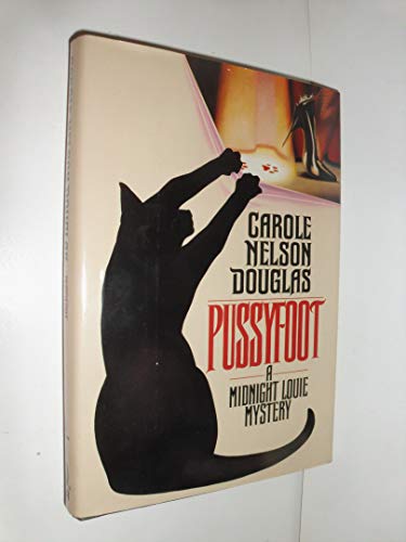 Pussyfoot: A Midnight Louie Mystery Douglas, Carole Nelson