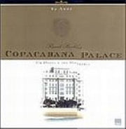 Copacabana Palace: Um hotel e sua história (Portuguese Edition) used book depot