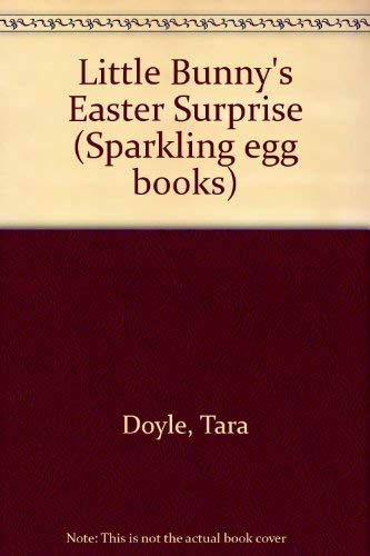 Little Bunny's Easter Surprise (Sparkling Egg Books) used book depot