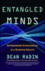 Entangled Minds: Extrasensory Experiences in a Quantum Reality [Paperback] Radin, Dean