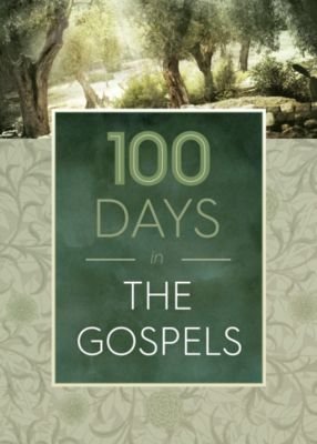 100 Days in the Gospels Custom Edition [Paperback] Editorial Staff