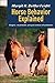 Horse Behavior Explained: Origins, Treatment, and Prevention of Problems