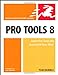 Pro Tools 8: For Mac OS X and Windows Dambly, Tom