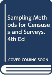 Sampling Methods for Censuses and Surveys. 4th Ed used book depot
