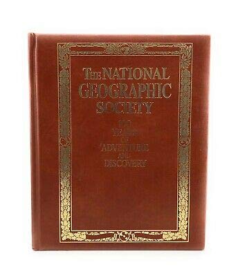 National Geographic Society 100 years of adventure discovery Leather Golden Edge used book depot