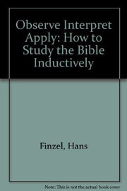 Observe Interpret Apply: How to Study the Bible Inductively used book depot