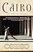 Cairo: The City Victorious [Paperback] Rodenbeck, Max