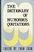 The Dictionary of Humorous Quotations Evan Esar