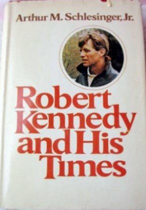 Robert Kennedy and His Times; Volume I used book depot