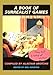 A Book of Surrealist Games