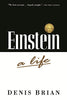 Einstein: A Life [Paperback] Brian, Denis