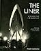 The Liner: Retrospective and Renaissance [Hardcover] Philip Dawson