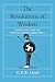 The Revolutions of Wisdom: Studies in the Claims and Practice of Ancient Greek Science (Sather Classical Lectures) (Volume 52)