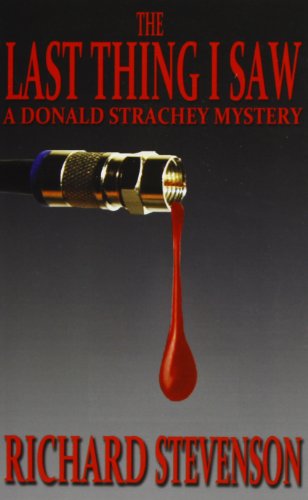 The Last Thing I Saw (Donald Strachey Mystery)