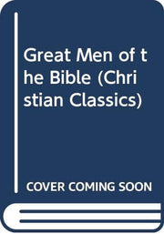 Great Men of the Bible: Volume I used book depot