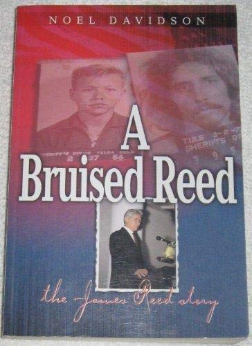 A Bruised Reed Reed, James