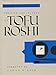 The Life and Letters of Tofu Roshi [Paperback] Susan Ichi Su Moon