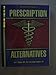 Bottom Line 3 Paperback Books  Prescription Alternatives, Uncommon Cures for Everyday Ailments, More Ultimate Healing [Paperback] Various