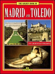 All of Madrid and Toledo, English Editions, 195 Colour Illustrations by Casa Enditrice Bonechi (1990-05-04) used book depot